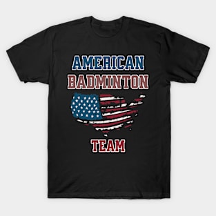 badminton dad, badminton hobby, racquet, badminton lover, badminton racket, badminton club, badminton love, badminton fan, T-Shirt